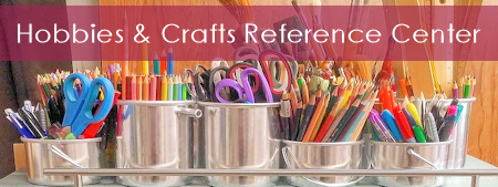 Hobbies & Crafts Reference Center